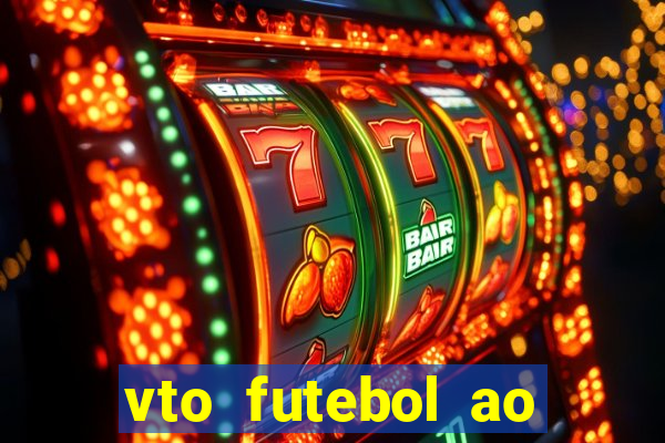 vto futebol ao vivo biz